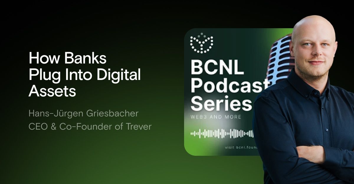 Podcast Interview: How Banks Plug into Digital Assets